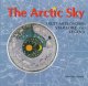 Go to record The Arctic sky : Inuit astronomy, star lore, and legend
