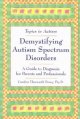 Go to record Demystifying autism spectrum disorders : a guide to diagno...