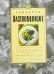 Go to record Larousse gastronomique : the new American edition of the w...