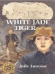 White jade tiger  Cover Image