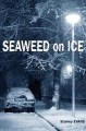 Seaweed on ice  Cover Image
