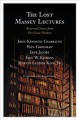 The lost Massey lectures : recovered classics from five great thinkers  Cover Image