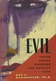 Evil : inside human cruelty and violence  Cover Image